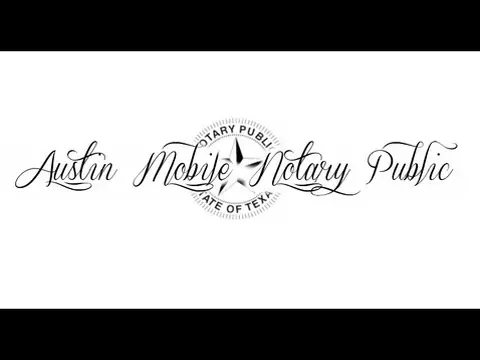 Austin Mobile Notary Public & Apostille